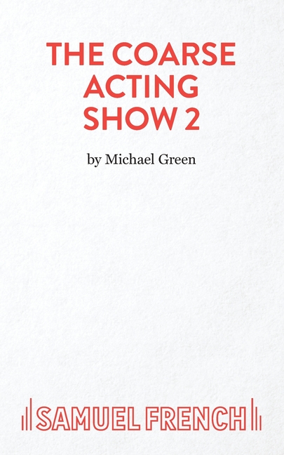 Coarse Acting Show 2