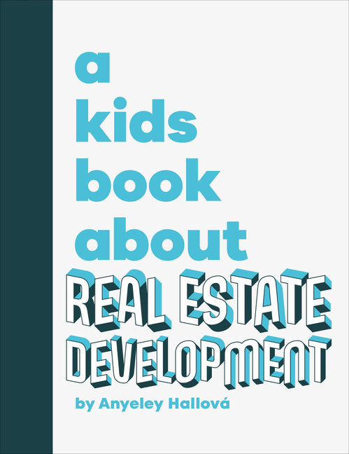 Kids Book about Real Estate Development