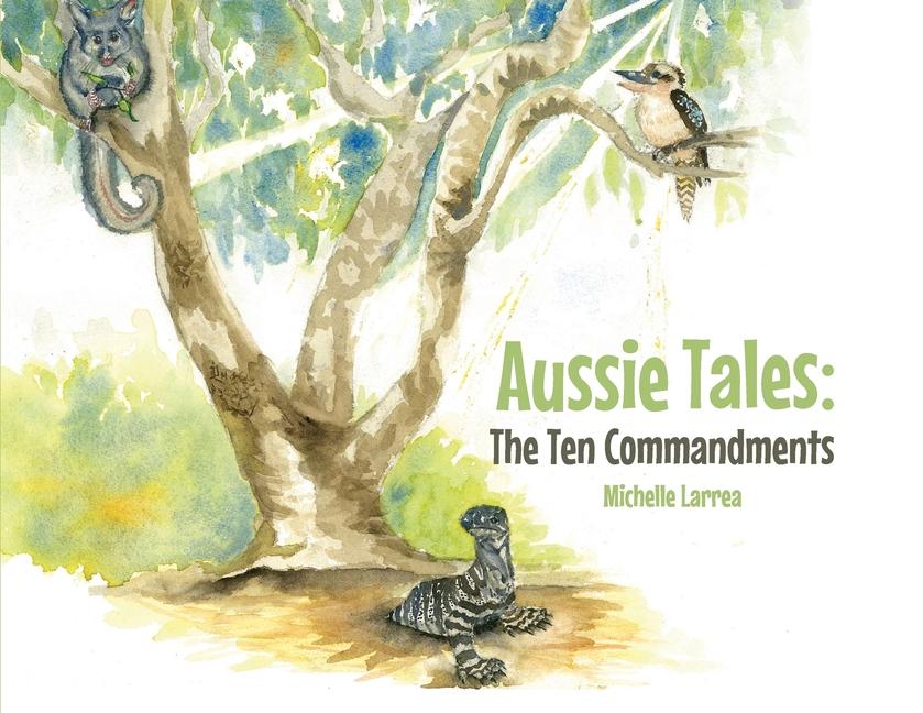 Aussie Tales: The Ten Commandments