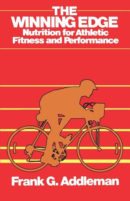 Winning Edge: Nutrition for Athletic Fitness and Performance
