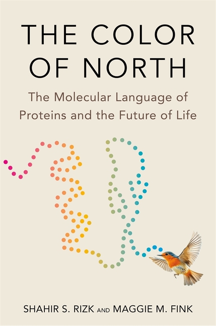 Color of North: The Molecular Language of Proteins and the Future of Life