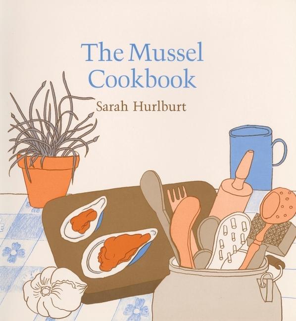 Mussel Cookbook (Revised)