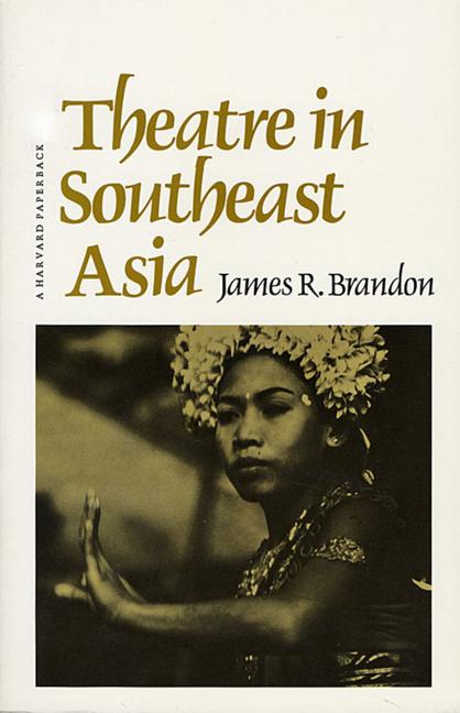 Theatre in Southeast Asia (Revised)