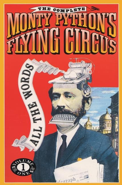Complete Monty Python's Flying Circus: All the Words