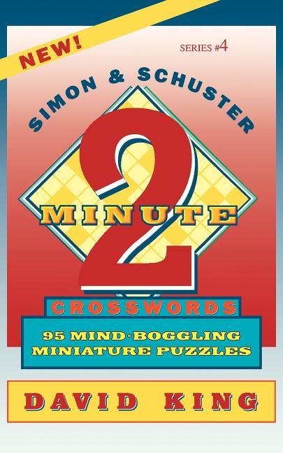 Simon & Schuster Two-Minute Crosswords Vol. 4 (Original)