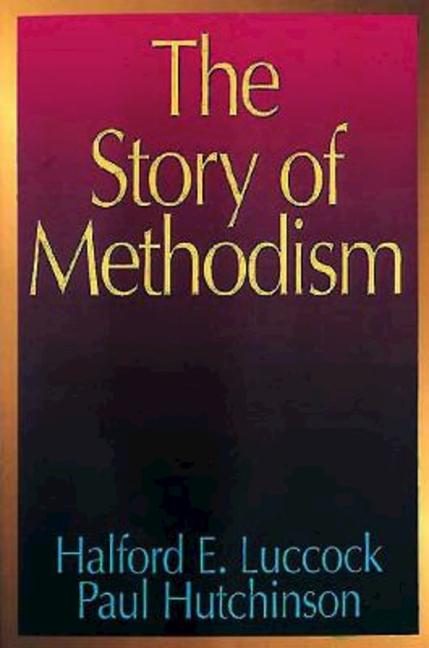 Story of Methodism