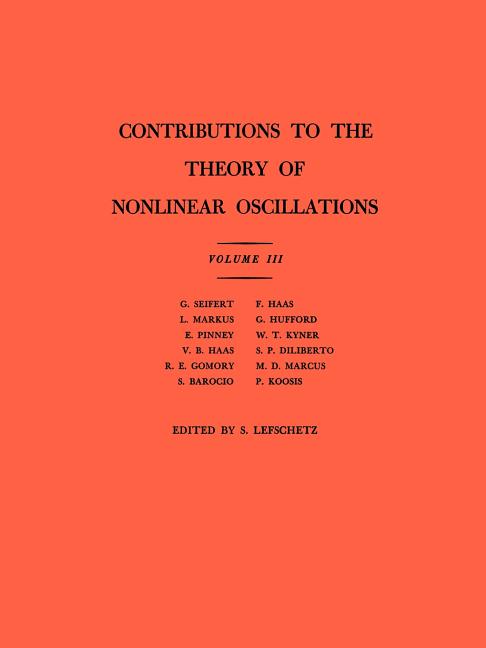 Contributions to the Theory of Nonlinear Oscillations