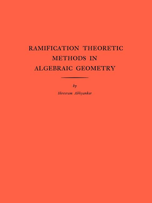 Ramification Theoretic Methods in Algebraic Geometry
