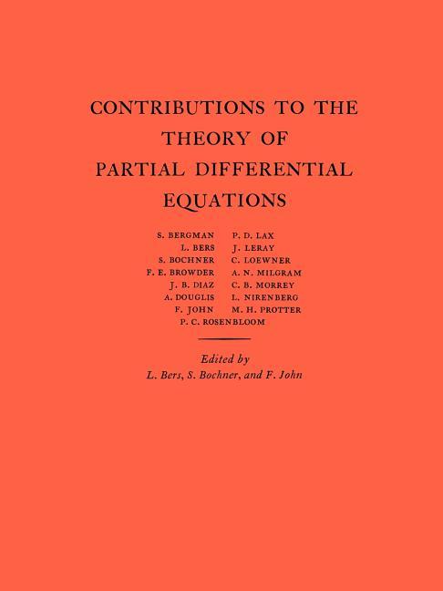 Contributions to the Theory of Partial Differential Equations
