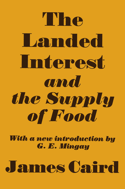 Landed Interest and the Supply of Food