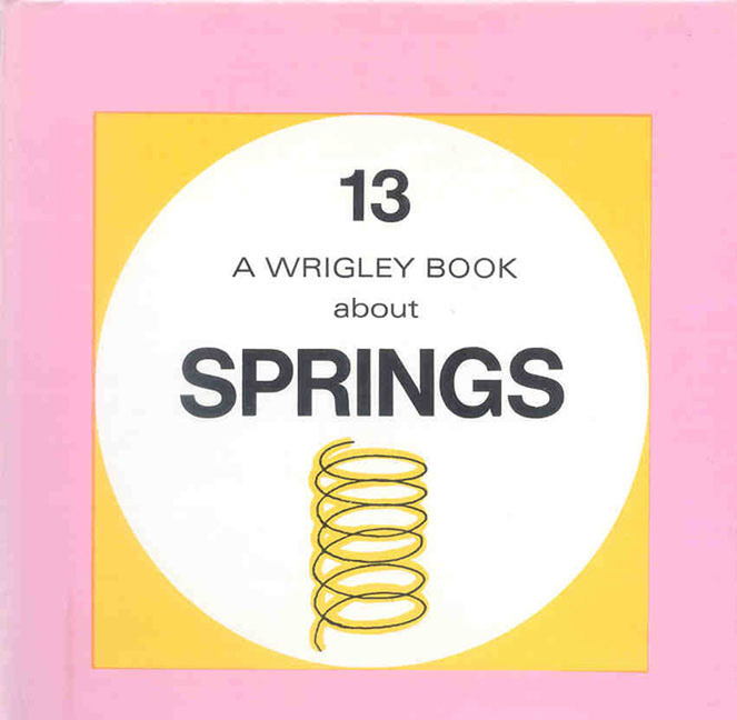 Springs: Wrigley Book No. 13