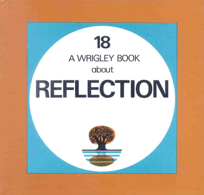 Reflection: Wrigley Book No. 18