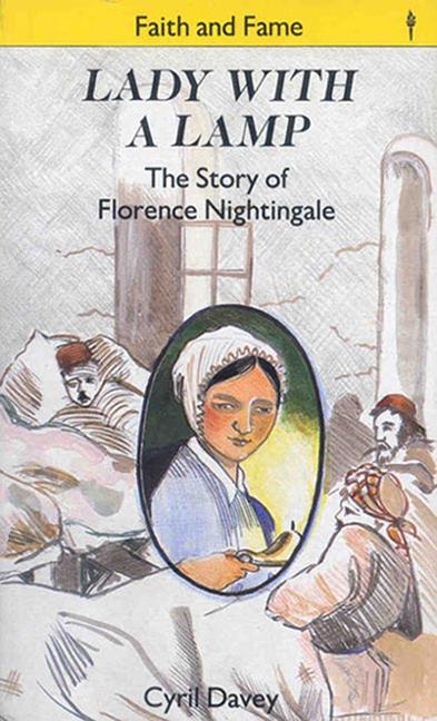 Lady with a Lamp: The Story of Florence Nightingale (Revised)