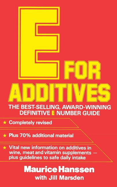 E for Additives (Revised)