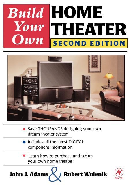 Build Your Own Home Theater