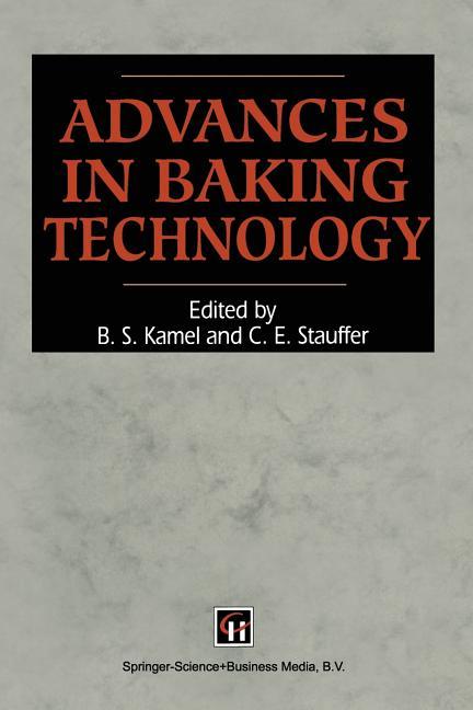 Advances in Baking Technology (Softcover Reprint of the Original 1st 1993)