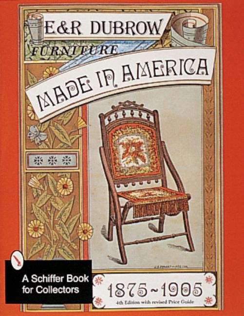 Furniture Made in America: 1875-1905 (W/REV PRICE GUIDE)