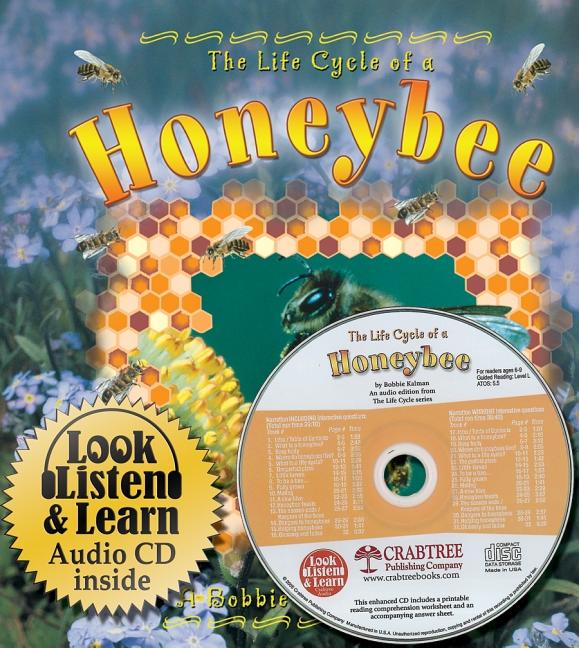 Life Cycle of a Honeybee [With CD]