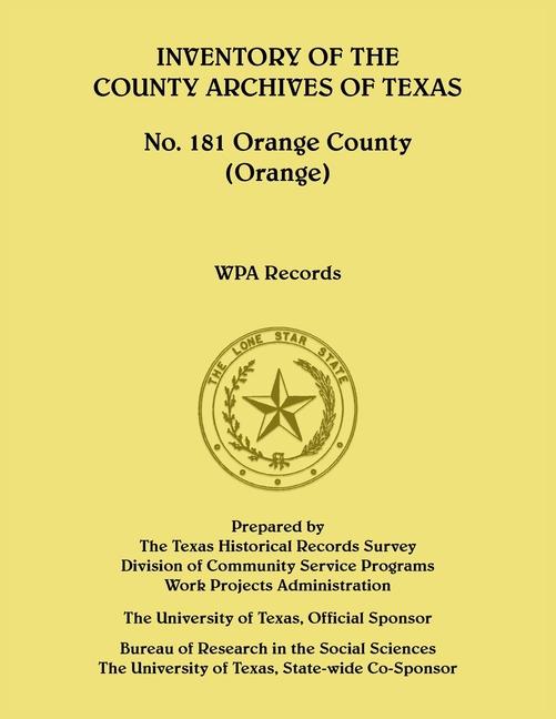 Inventory of the County Archives of Texas, No. 181 Orange County