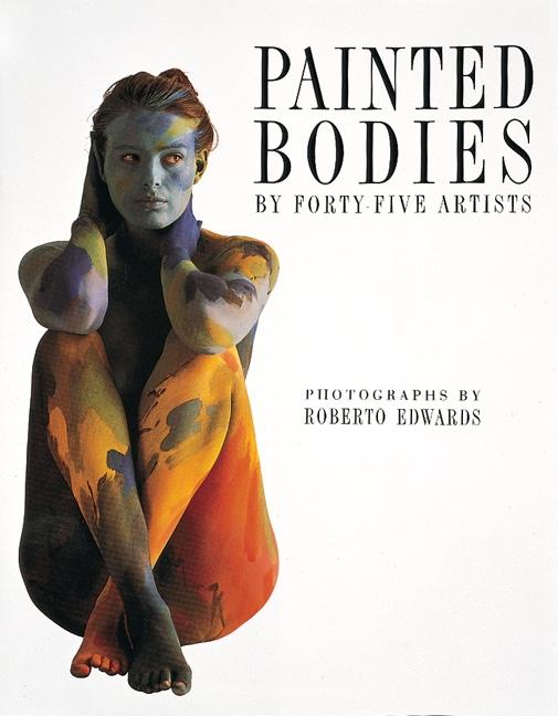 Painted Bodies: By Forty-Five Chilean Artists