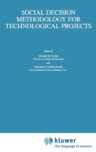 Social Decision Methodology for Technological Projects (1989)