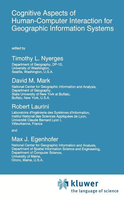 Cognitive Aspects of Human-Computer Interaction for Geographic Information Systems (1995)