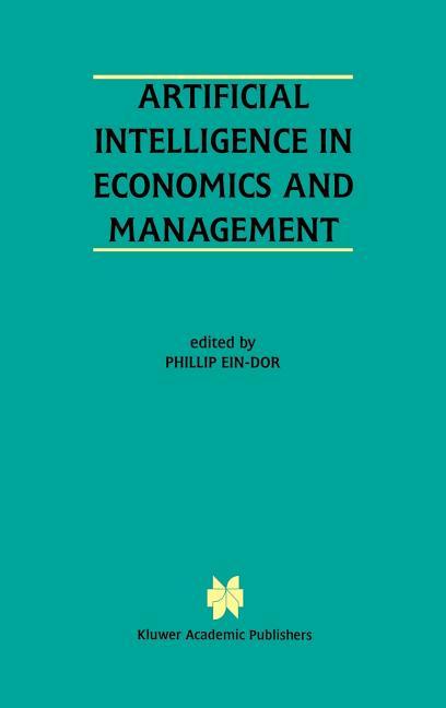 Artificial Intelligence in Economics and Managment: An Edited Proceedings on the Fourth Internationa