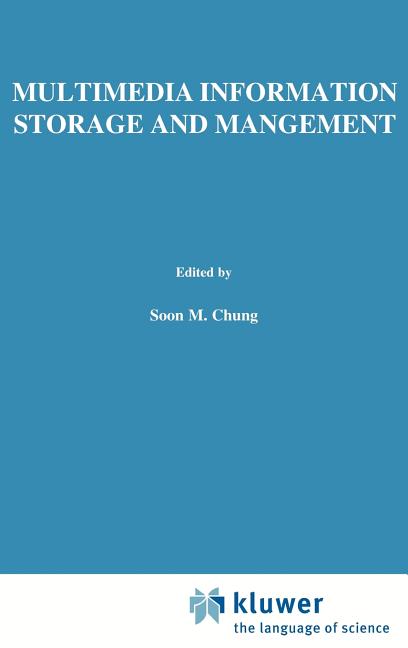 Multimedia Information Storage and Management (1996)
