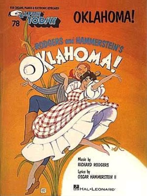 Oklahoma!: E-Z Play Today Volume 78