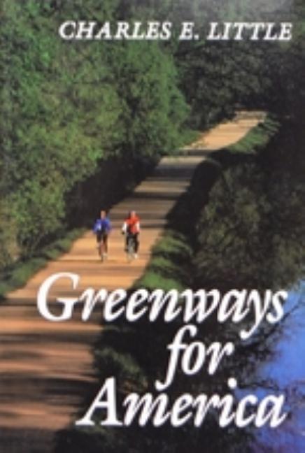 Greenways for America (Revised)