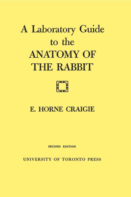 Laboratory Guide to the Anatomy of The Rabbit: Second Edition