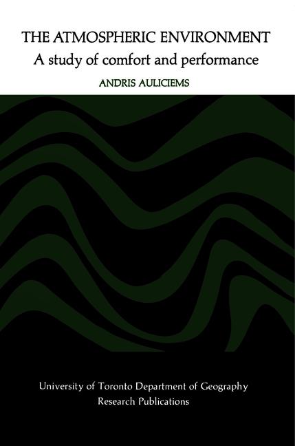 Atmospheric Environment: A Study of Comfort and Performance