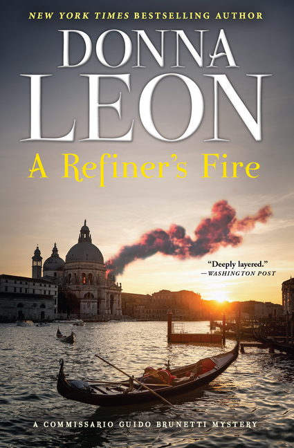 Refiner's Fire: A Commissario Guido Brunetti Mystery