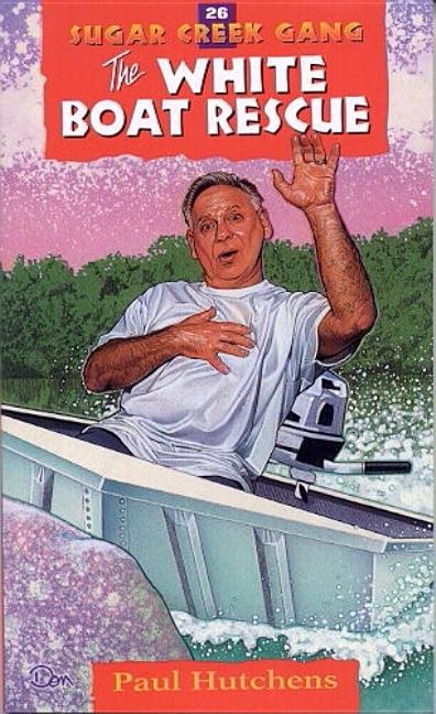 White Boat Rescue: Volume 26 (Rev)