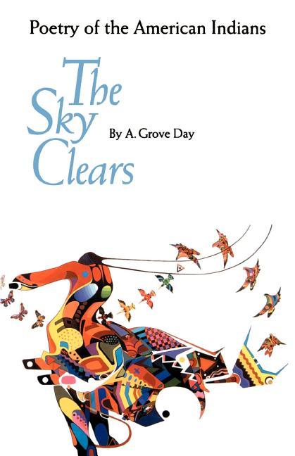 Sky Clears: Poetry of the American Indians