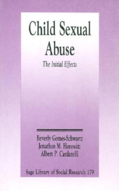 Child Sexual Abuse: The Initial Effects