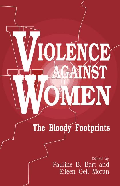 Violence Against Women: The Bloody Footprints