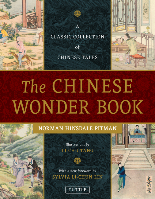 Chinese Wonder Book: A Classic Collection of Chinese Tales