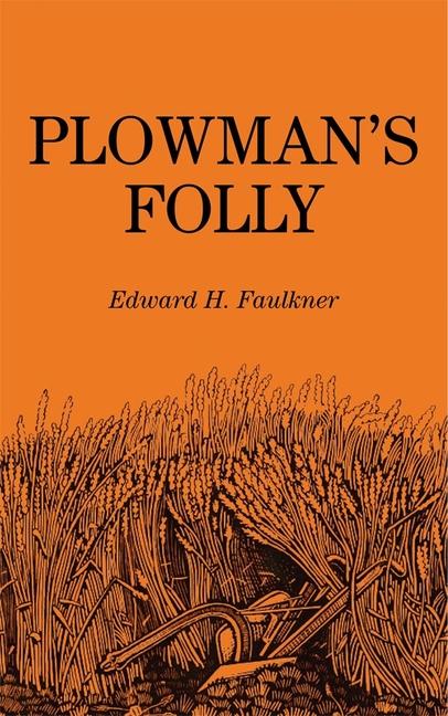 Plowman's Folly