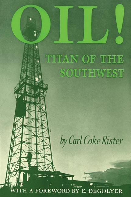 Oil: Titan of the Southwest (Reissue)