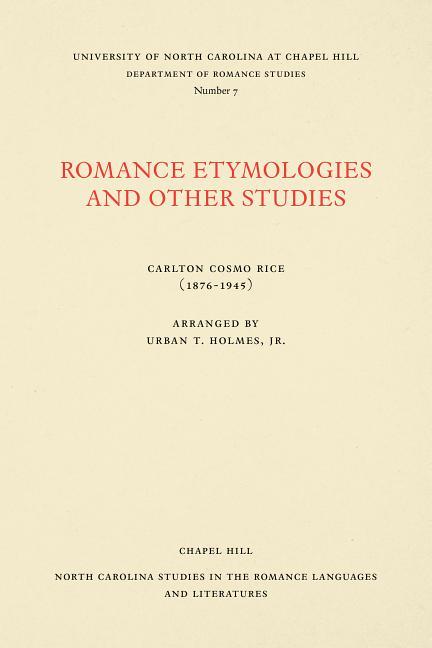 Romance Etymologies and Other Studies