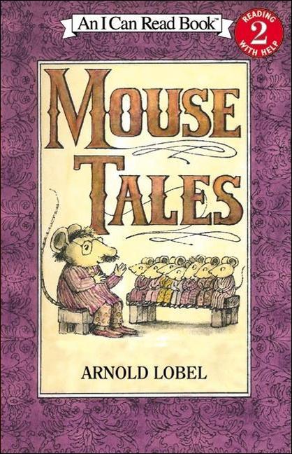 Mouse Tales (Bound for Schools & Libraries)