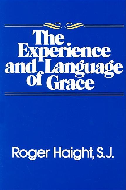 Experience and Language of Grace (Revised)