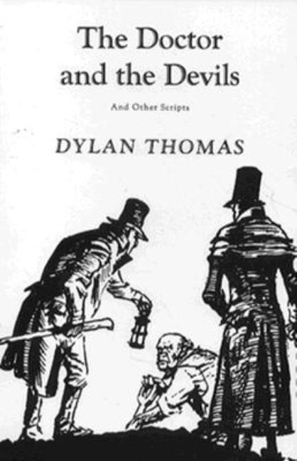 Doctor and the Devils: And Other Scripts