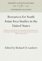 Resources for South Asian Area Studies in the United States: Report of a Conference Convened by the 