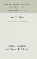 Four Cities: A Study in Comparative Policy Making (Reprint 2016)