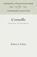 Corneille: His Heroes, and Their Worlds (Reprint 2016)