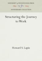 Structuring the Journey to Work (Reprint 2016)