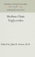 Medium Chain Triglycerides (Reprint 2016)