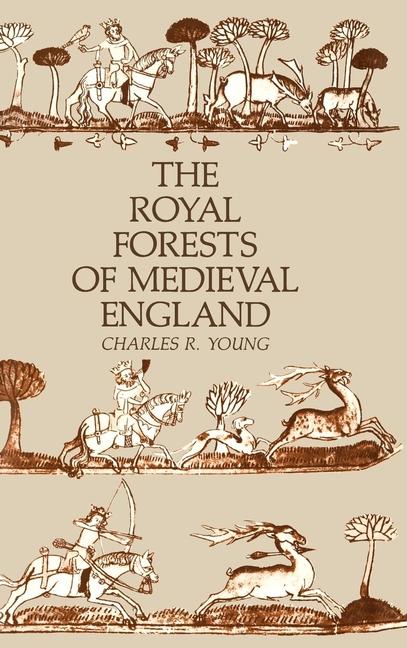 Royal Forests of Medieval England
